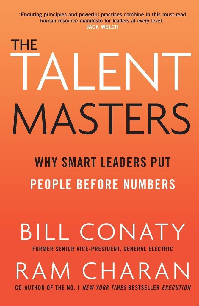 The Talent Masters: Why Smart Leaders Put People Before Numbers