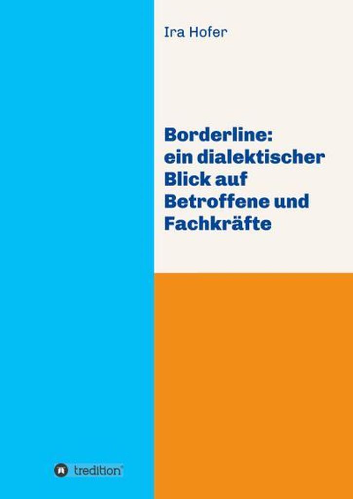 Borderline: ein dialektischer Blick auf Betroffene und Fachkräfte