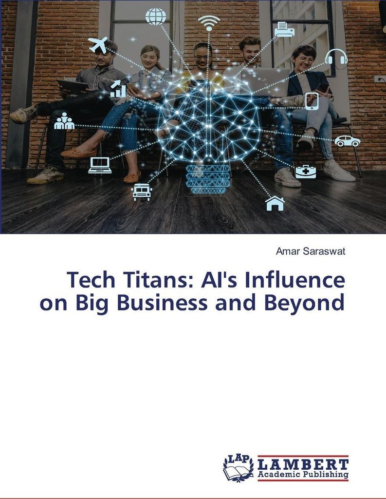 Tech Titans: AI's Influence on Big Business and Beyond