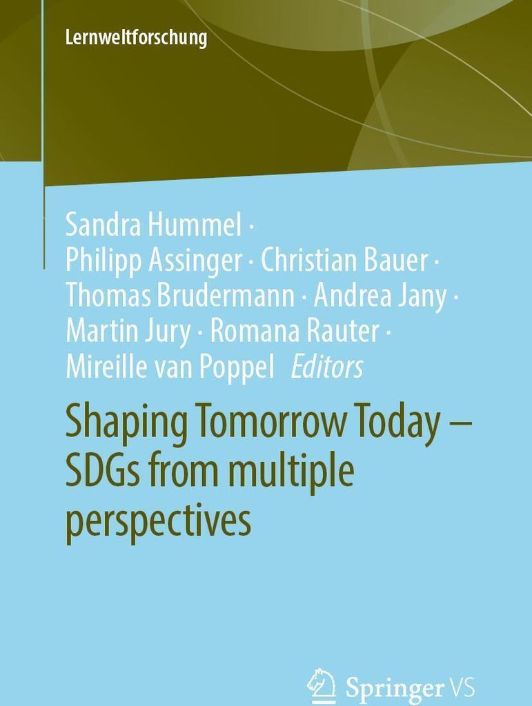 Shaping Tomorrow Today - SDGs from multiple perspectives