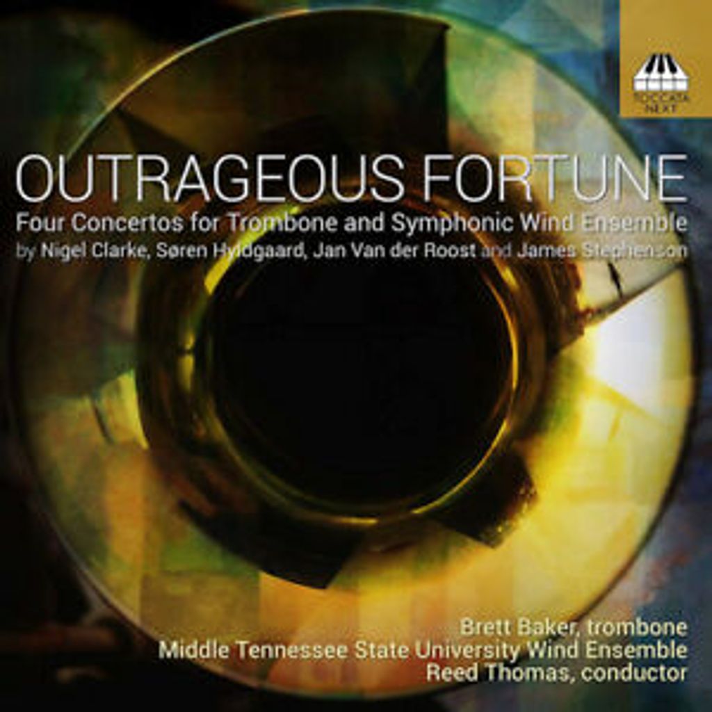 Brett Baker - Unverschämtes Glück: Vier Konzerte für Posaune und Symphonic ... CD