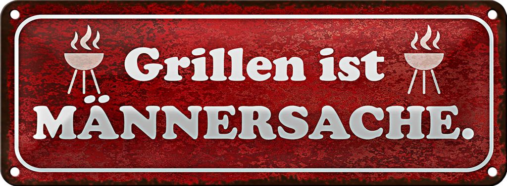 Blechschild Spruch 27x10cm Grillen ist Männersache Dekoration