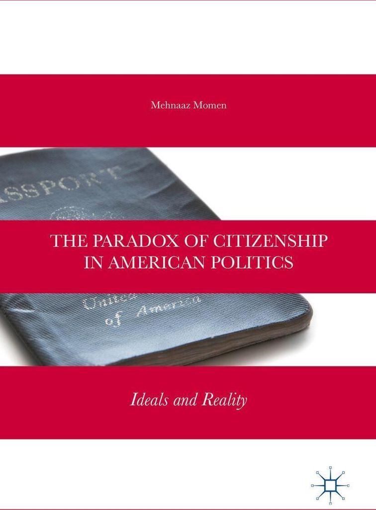 The Paradox of Citizenship in American Politics