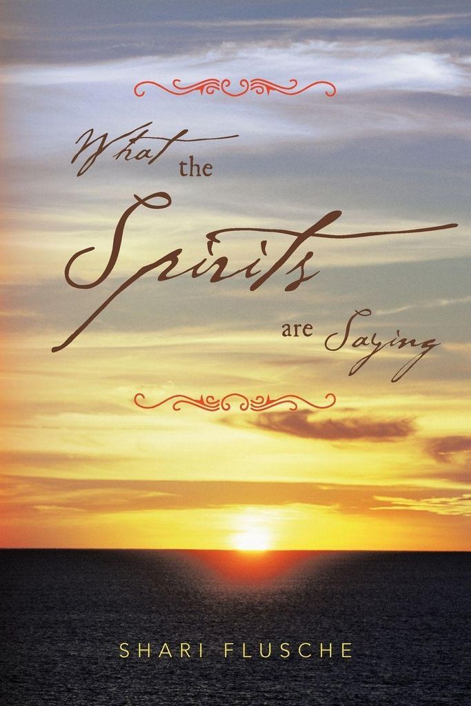 What the Spirits are Saying