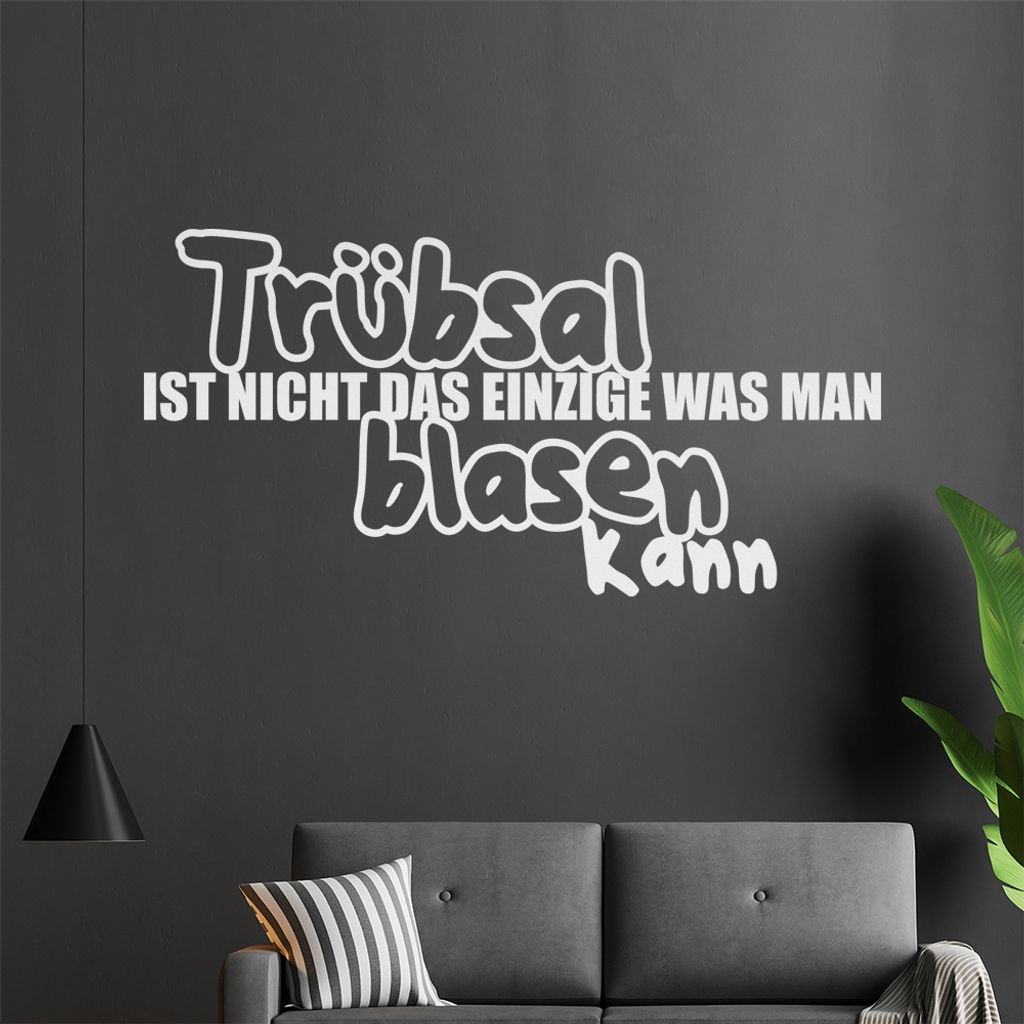 KIWISTAR Trübsal ist nicht das einzige was man blasen kann - Oral Penis französisch Wandtattoo in 6 Größen - Wandaufkleber Wall Sticker - Dekor...