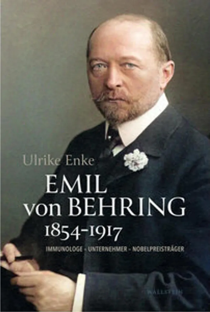 Emil von Behring 1854-1917 : Biographie et Héritage du Prix Nobel