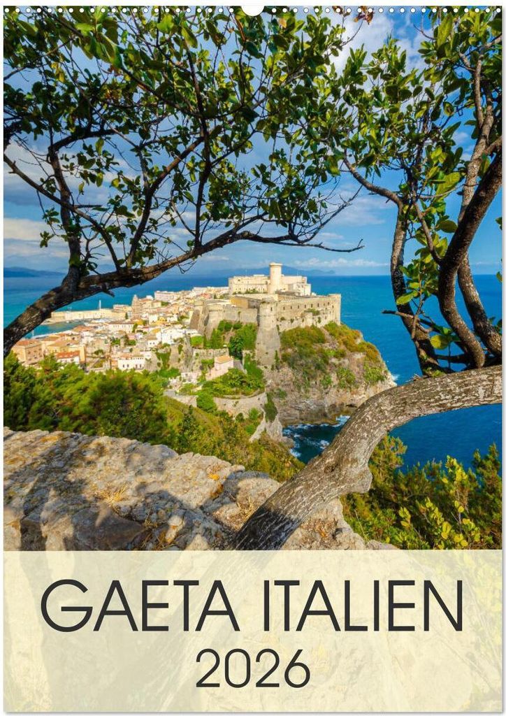 Gaeta Italien (Wandkalender 2026 DIN A2 hoch), CALVENDO Monatskalender