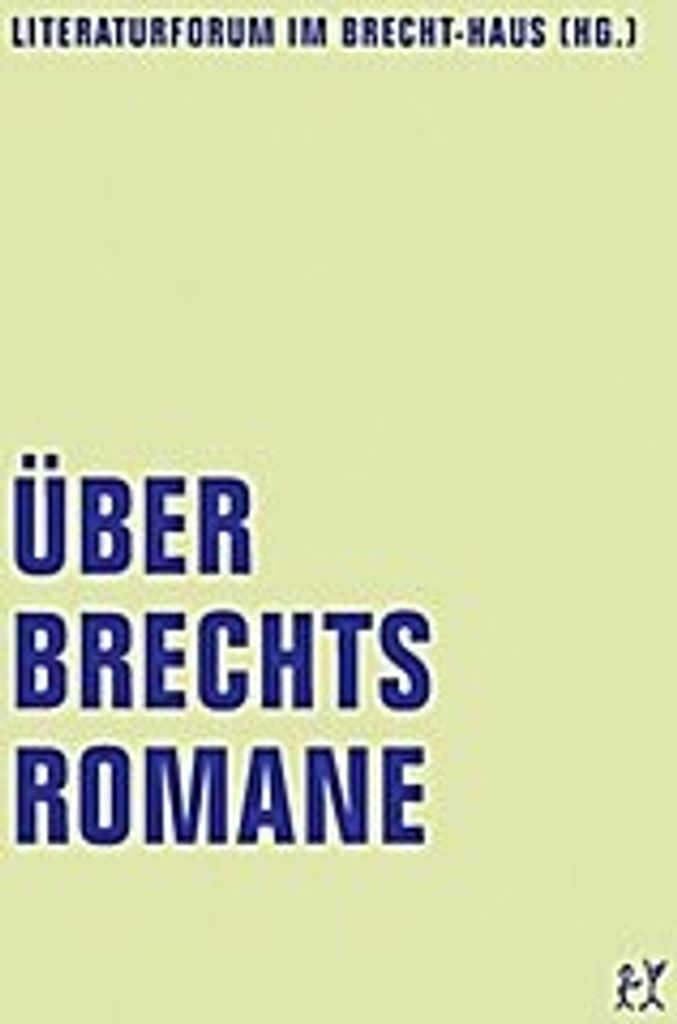 Über Brechts Romane