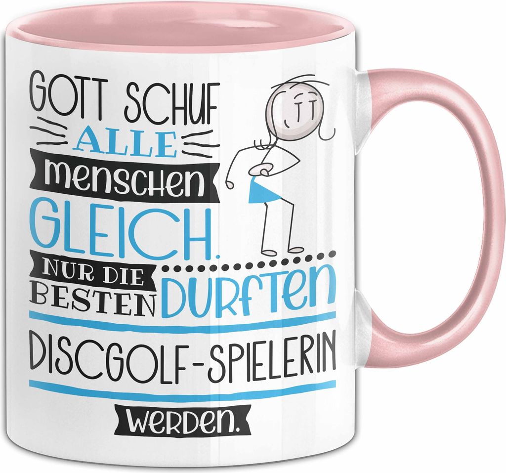 Discgolf-Spielerin Geschenk Becher Tasse Gott Schuf Alle Menschen Gleich Nur Die Besten Durfeten Discgolf-Spielerin Werden Geschenkidee Lustig (Rosa)