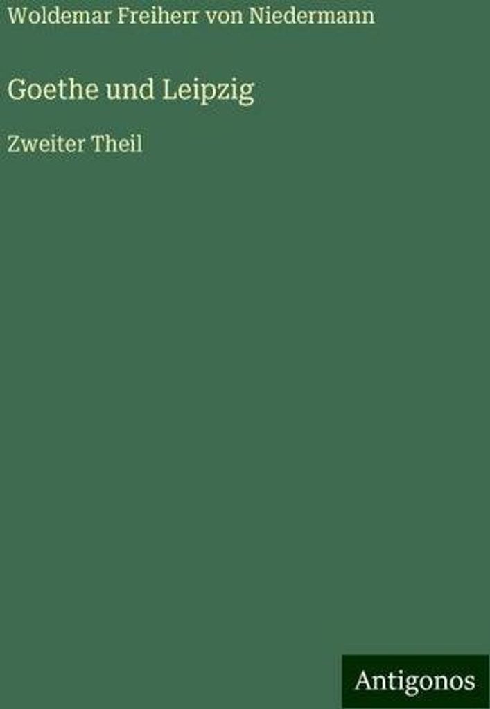 Goethe und Leipzig
