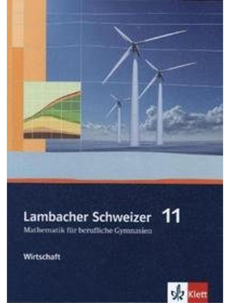 Lambacher Schweizer für berufliche Gymnasien. 11. Schuljahr. Schülerbuch Wirtschaft