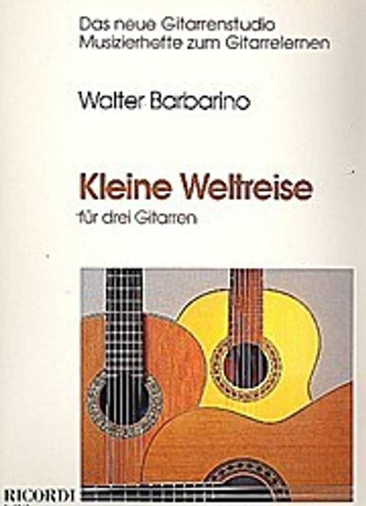 Kleine Weltreise : für 3 Gitarren