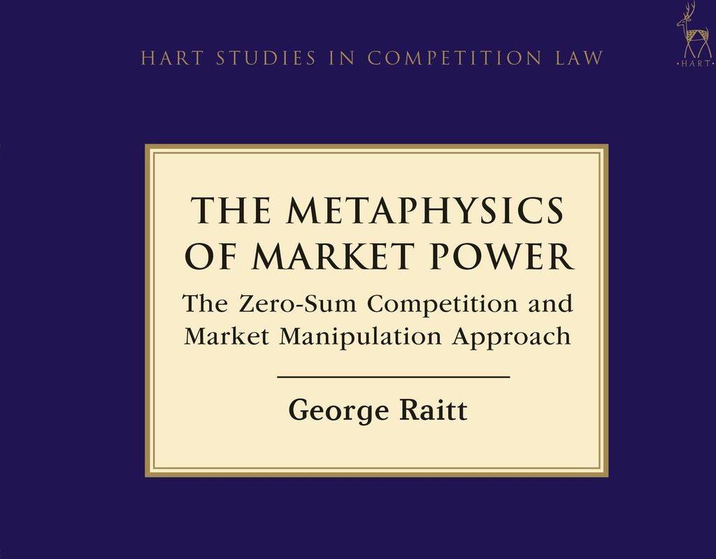 Raitt, G: Metaphysics of Market Power