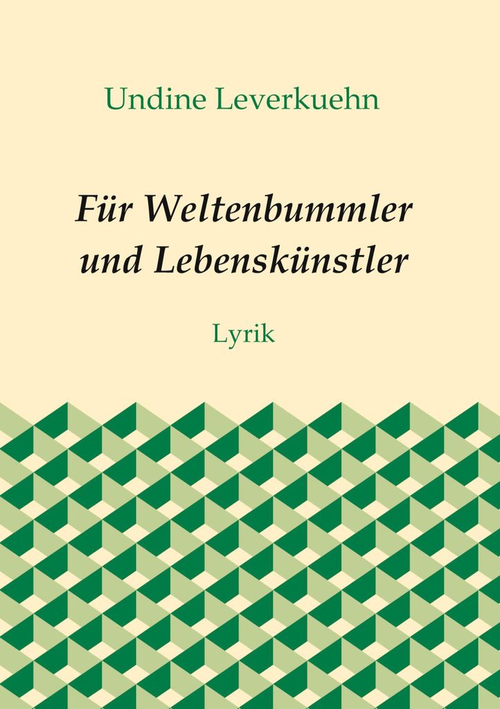 Für Weltenbummler und Lebenskünstler