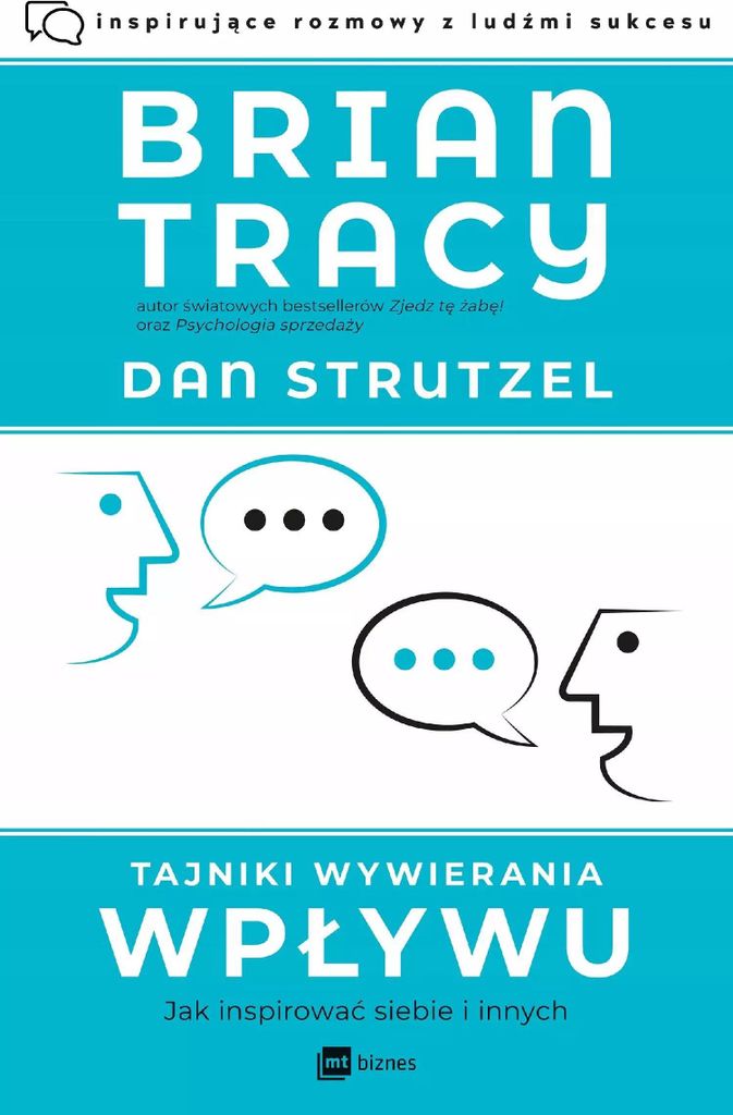 Tajniki wywierania wpływu - Brian Tracy, Dan Strutzel (Buch auf Polnisch)