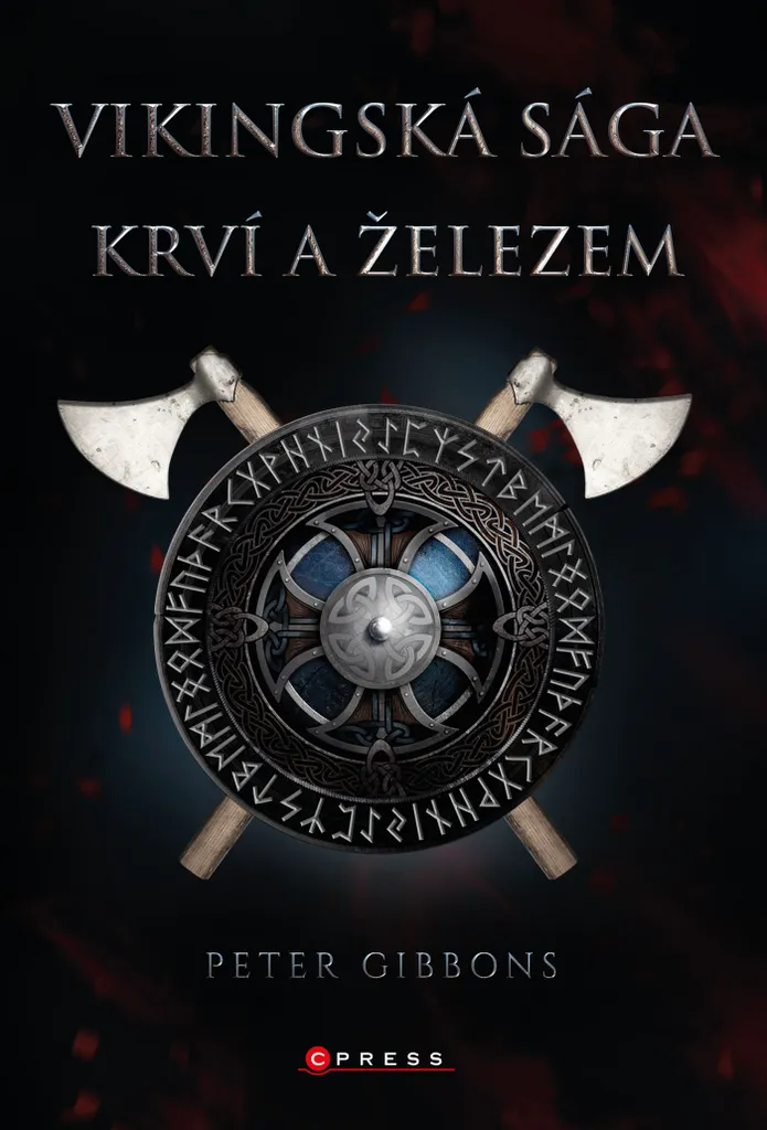 Vikingská sága de Radovan Baroš : Comprendre les Vikings par le Sang et Fer