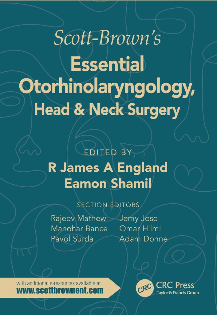 Scott-Brown's Essential Otorhinolaryngology, Head&Neck Surgery