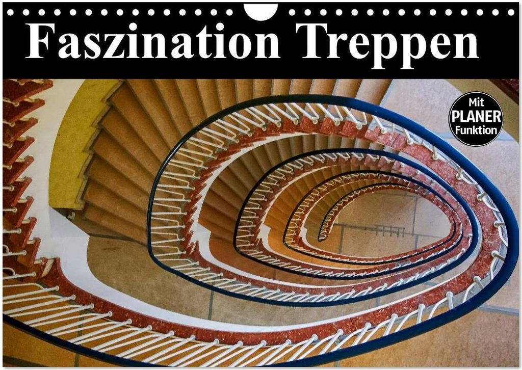 Faszination Treppen (Wandkalender 2026 DIN A4 quer), CALVENDO Monatskalender