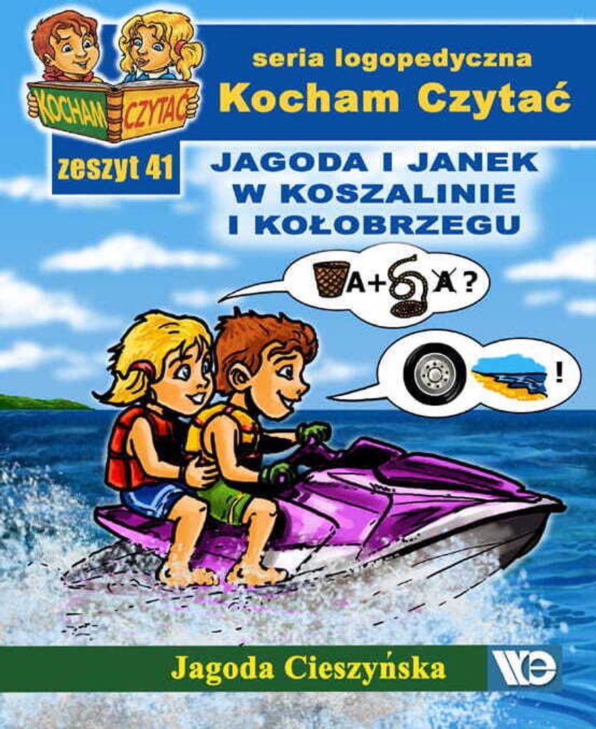 Kocham Czytać Zeszyt 41 Jagoda I Janek W Koszalinie I Kołobrzegu