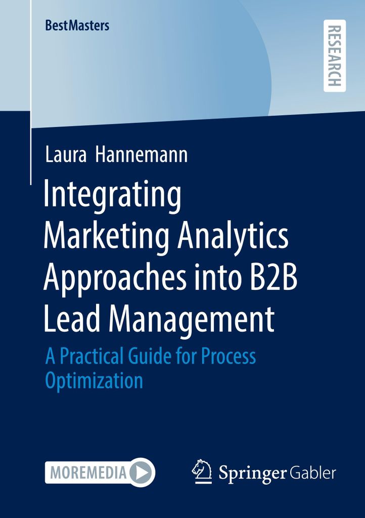 Integrating Marketing Analytics Approaches into B2B Lead Management