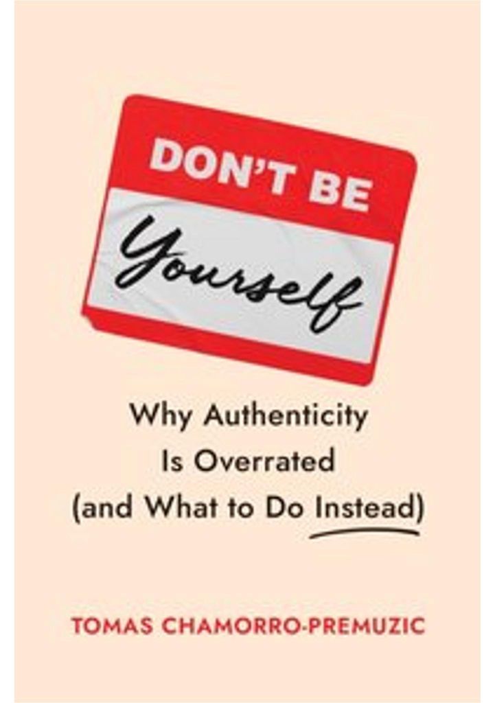 Don't Be Yourself