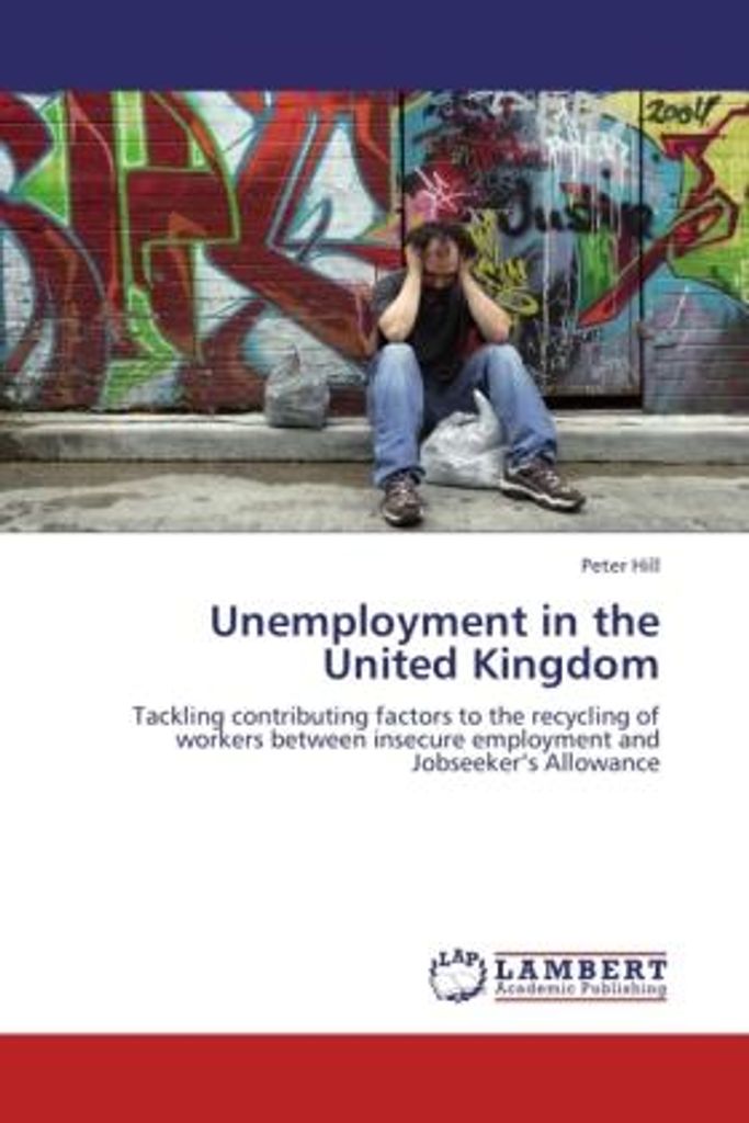 Hill, P: Unemployment in the United Kingdom