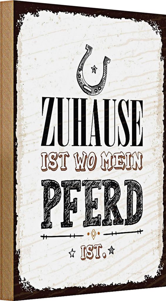 Holzschild Spruch Zuhause ist wo mein Pferd ist 20x30cm
