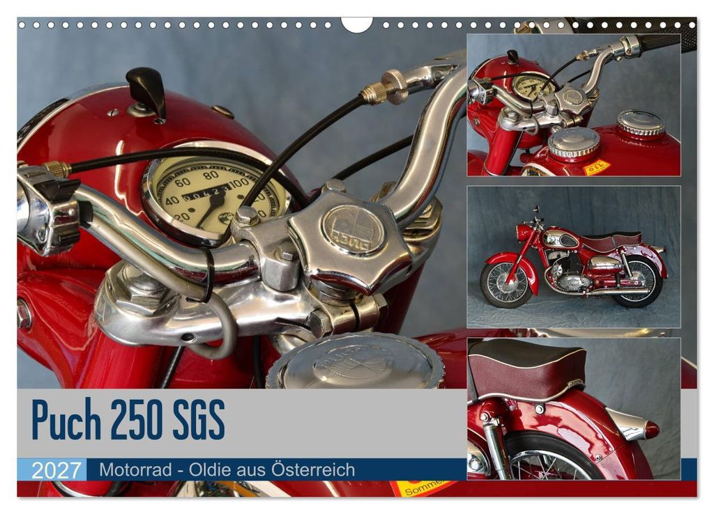 Puch 250 SGS Motorrad - Oldie aus Österreich (Wandkalender 2027 DIN A3 quer), CALVENDO Monatskalender