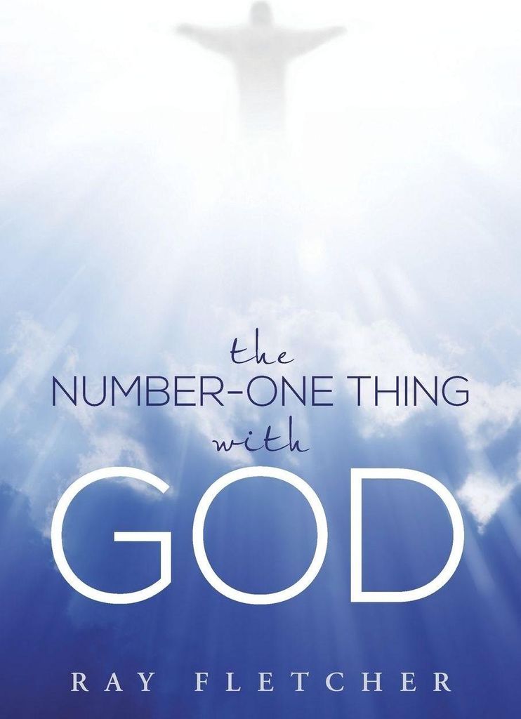 The Number-One Thing with God