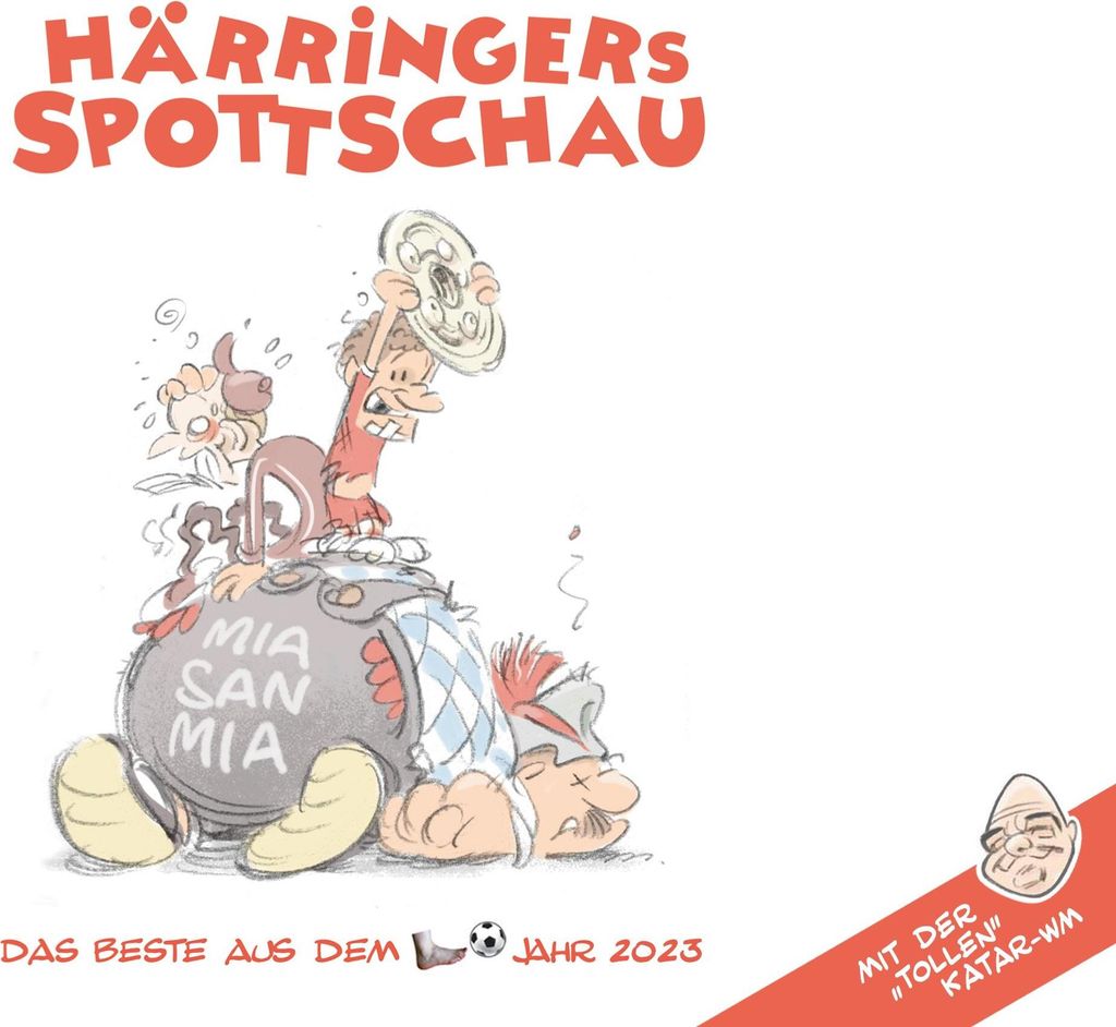 Härringers Spottschau: Das Beste aus dem Fußballjahr 2023
