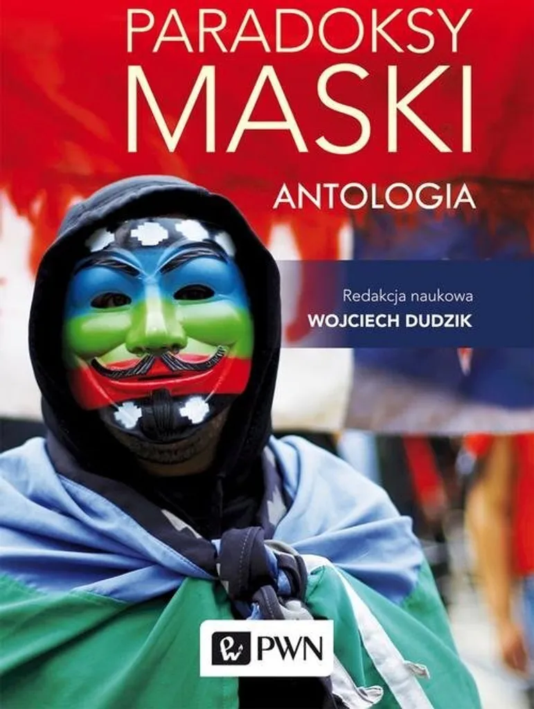Paradoksy Maski Antologia : Études Théoriques sur le Masque et la Scène