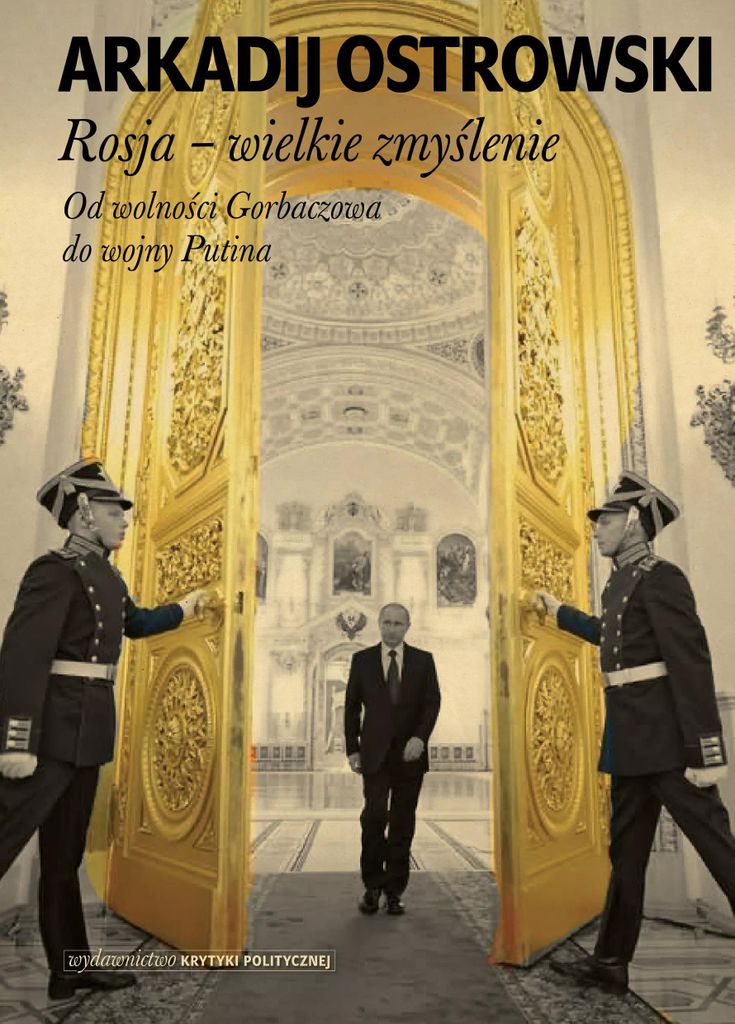 Rosja wielkie zmyślenie - Arkadij Ostrowski (Buch auf Polnisch)