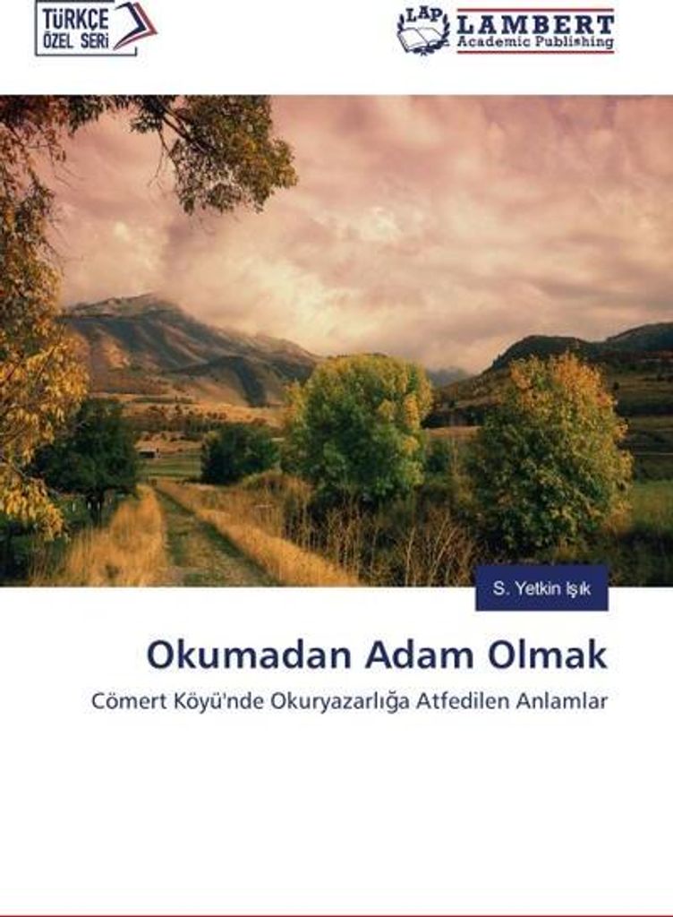 Okumadan Adam Olmak