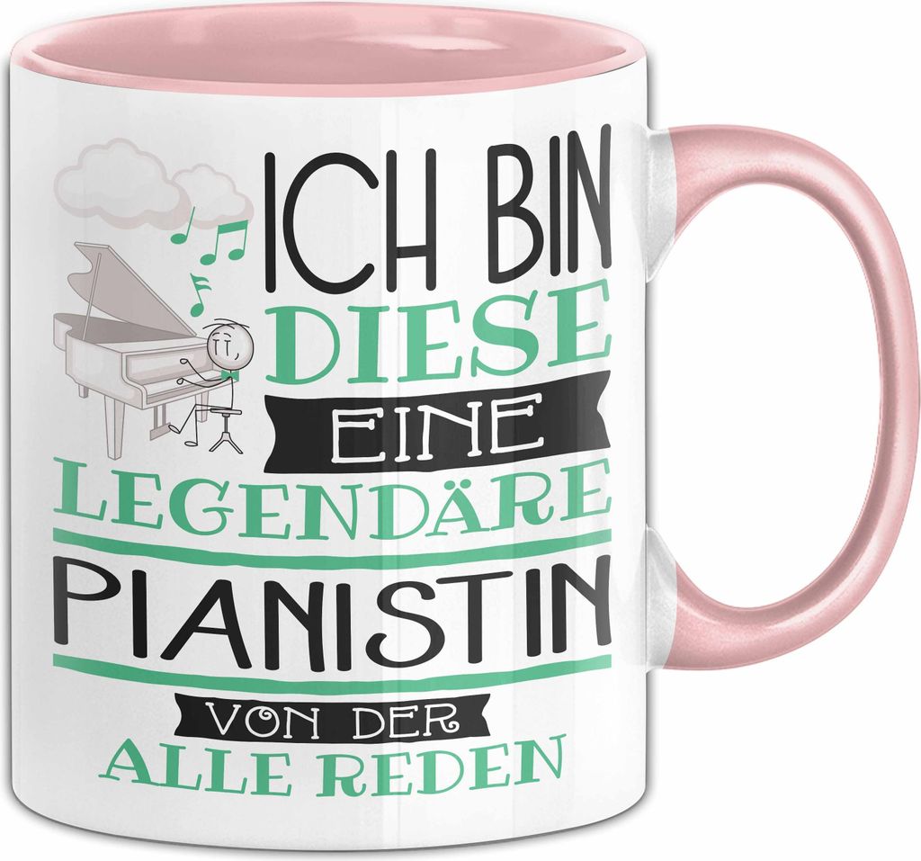 Pianistin Tasse Geschenk Ich Bin Diese Eine Legendäre Pianistin Von Der Alle Reden Geschenkidee Geburtstag Weihnachten (Rosa)
