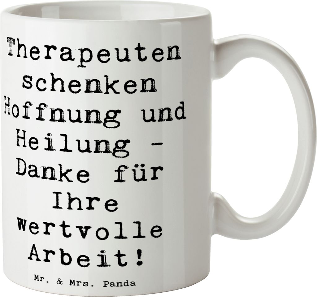 Mr. & Mrs. Panda Keramiktasse Spruch Therapeut Dankeschön - Weiß - Geschenk, kaffeetasse bedruckt, Teetasse, Mitgefühl, liebevoll, schöne tasse...