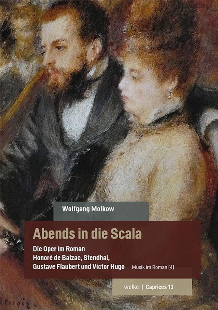 Molkow, W: Abends in die Scala. Die Oper im Roman