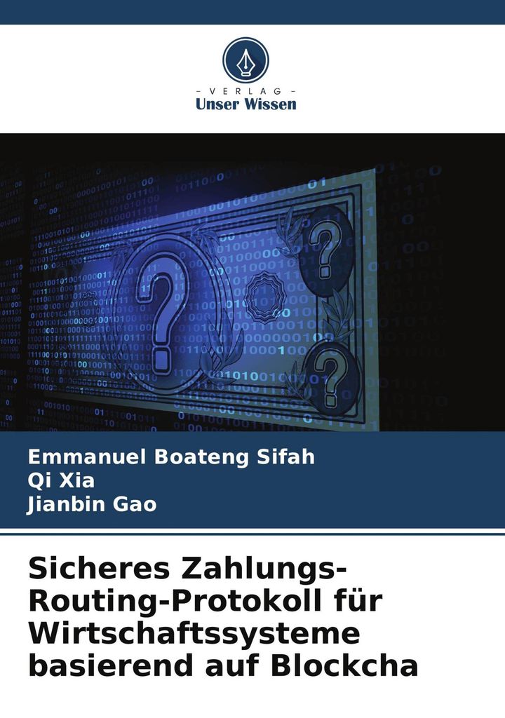 Sicheres Zahlungs-Routing-Protokoll für Wirtschaftssysteme basierend auf Blockcha