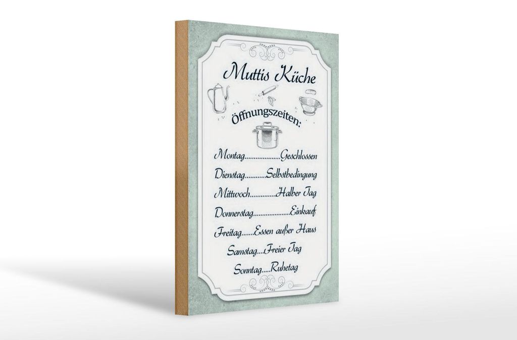 Holzschild Muttis Küche Öffnungszeiten, 30 x 20 cm, Holzschilder Spruch Küche Kochmütze