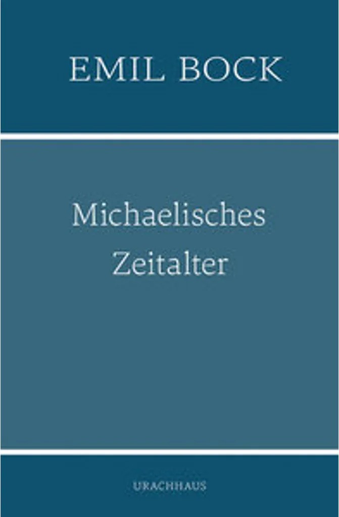 Livre Michaelisches Zeitalter : Guide de l'anthroposophie et spiritualité