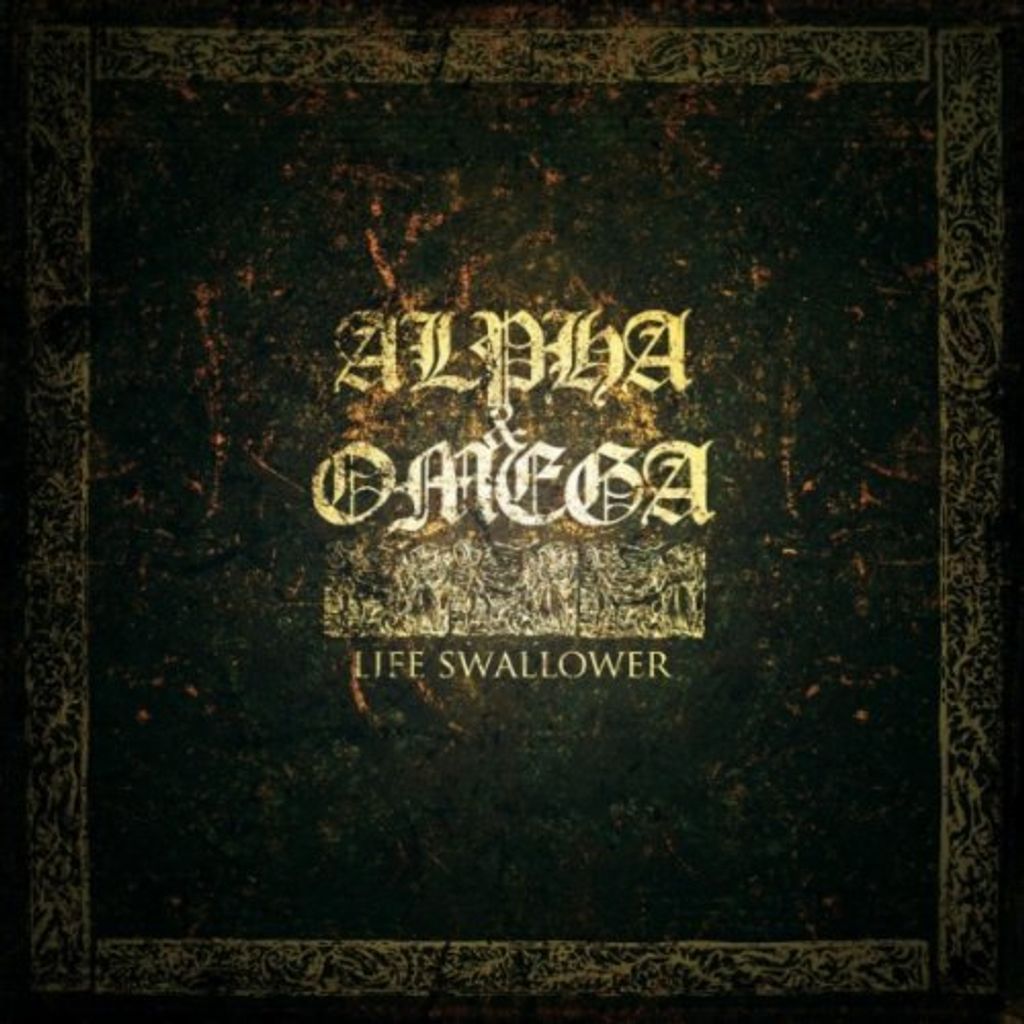 Alpha & Omega (Life Swallower)