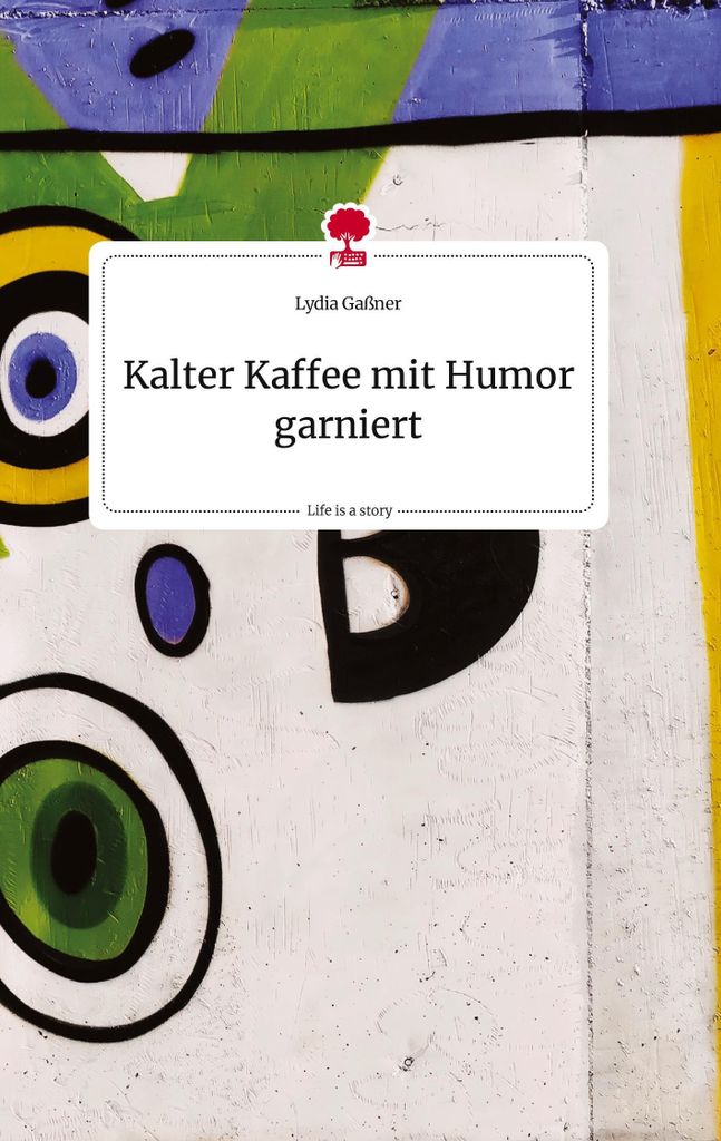 Kalter Kaffee mit Humor garniert. Life is a Story - story.one