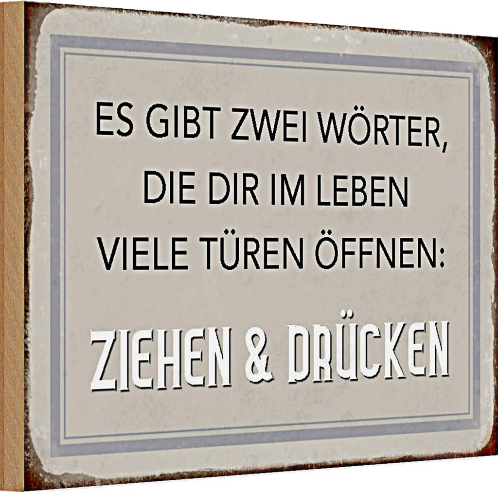 Holzschild Spruch 30x20cm gibt zwei Wörter Ziehen Drücken