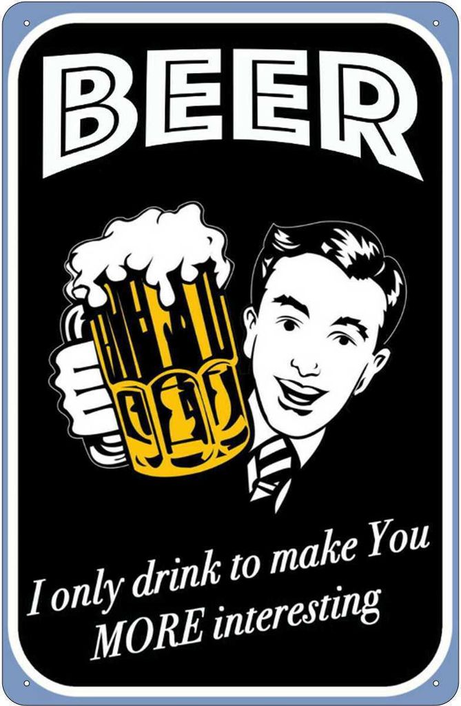 vianmo Blechschild 18x12 cm Beer i only drink to make you Essen Trinken