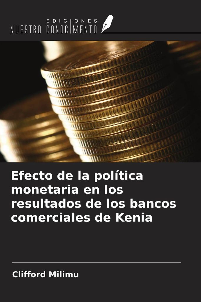 Efecto de la política monetaria en los resultados de los bancos comerciales de Kenia