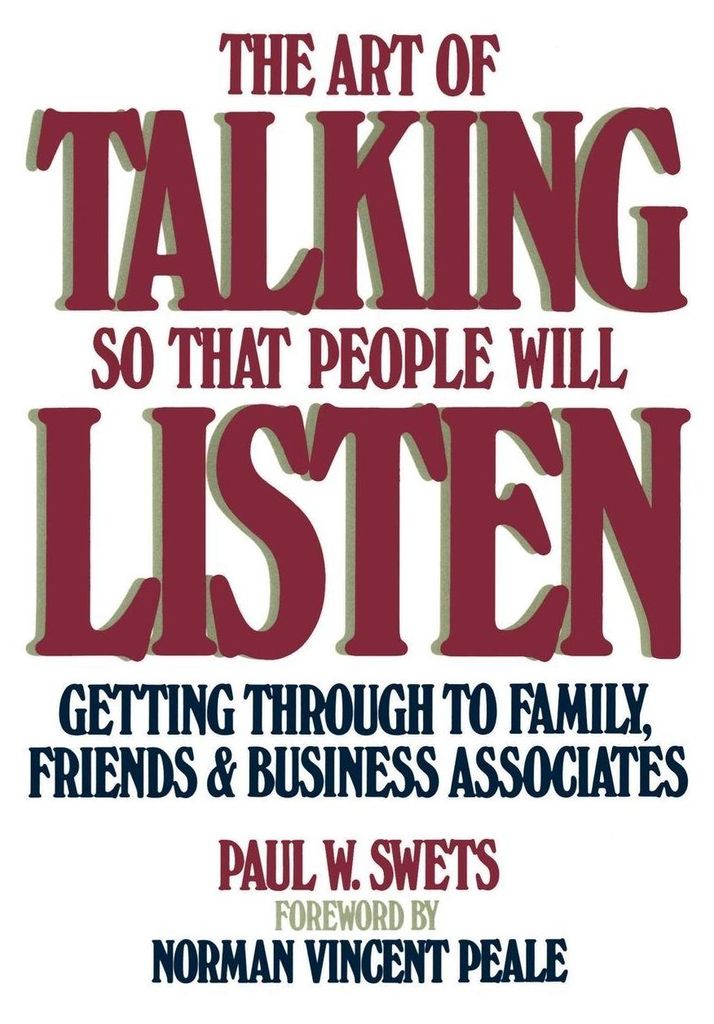 Art of Talking So That People Will Listen