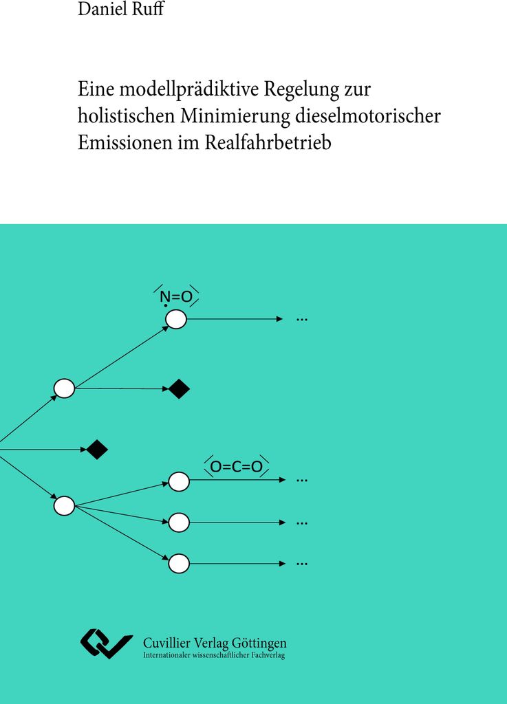 Eine modellprädiktive Regelung zur holistischen Minimierung dieselmotorischer Emissionen im Realfahrbetrieb