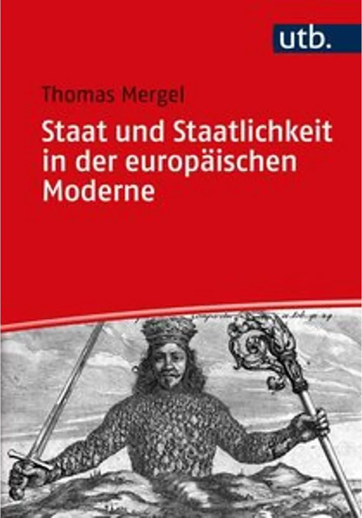 Staat und Staatlichkeit in der europäischen Moderne : Analyse de l'État