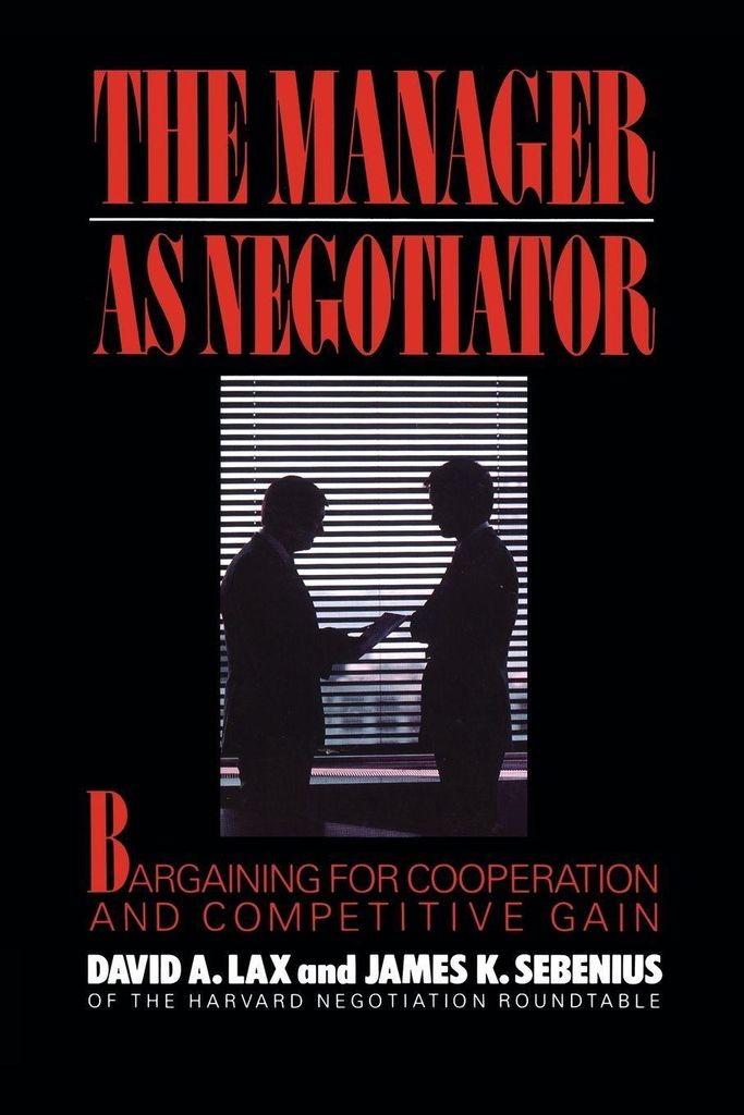 Manager as Negotiator.by Lax, A. New .