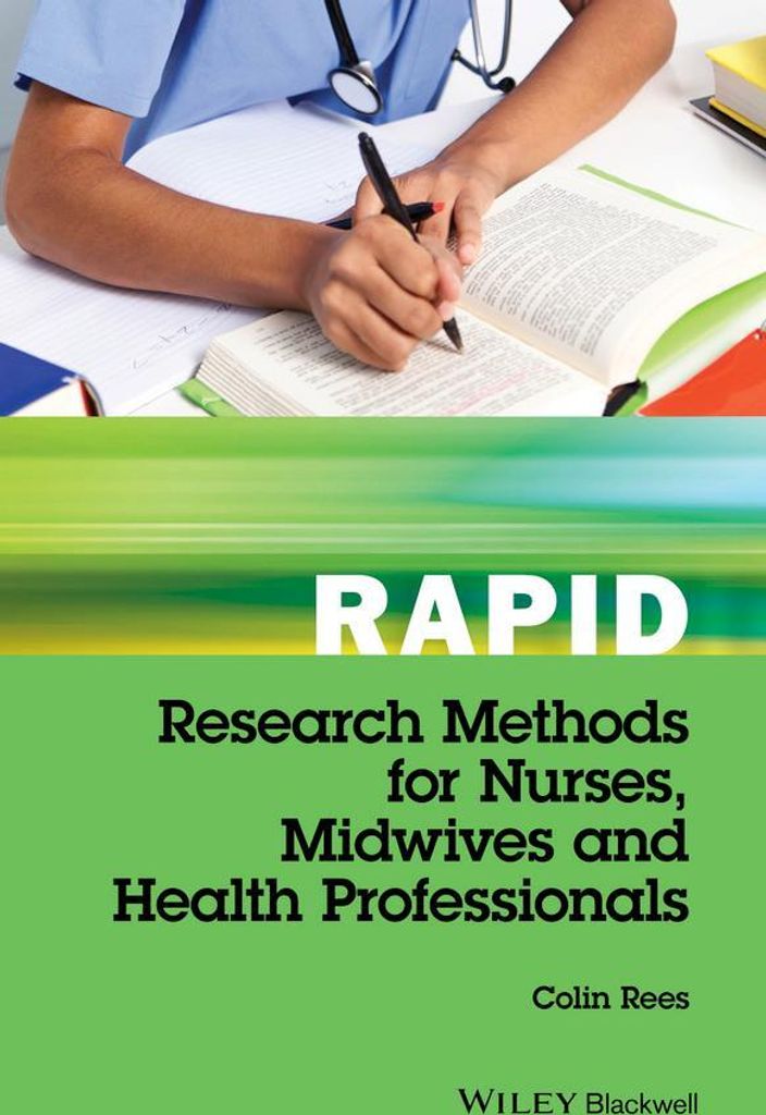 Rapid Research Methods for Nurses, Midwives and Health Professionals