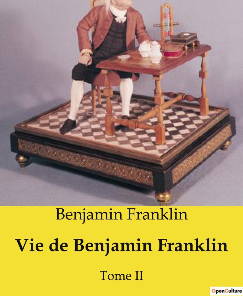 Vie de Benjamin Franklin